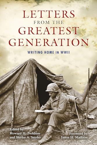 Stock image for Letters from the Greatest Generation   Writing Home in WWII for sale by Revaluation Books