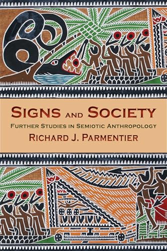 Beispielbild fr Signs and Society zum Verkauf von Blackwell's