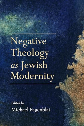 Imagen de archivo de Negative Theology as Jewish Modernity a la venta por Blackwell's