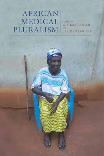 Stock image for African Medical Pluralism for sale by Jenson Books Inc