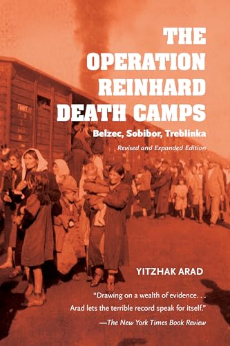 9780253025418: The Operation Reinhard Death Camps: Belzec, Sobibor, Treblinka