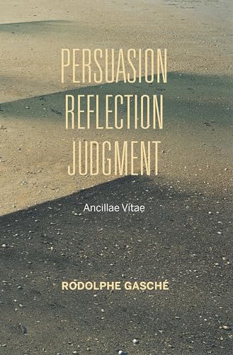 Beispielbild fr Persuasion Reflection Judgement, Ancillae Vitae zum Verkauf von COLLINS BOOKS