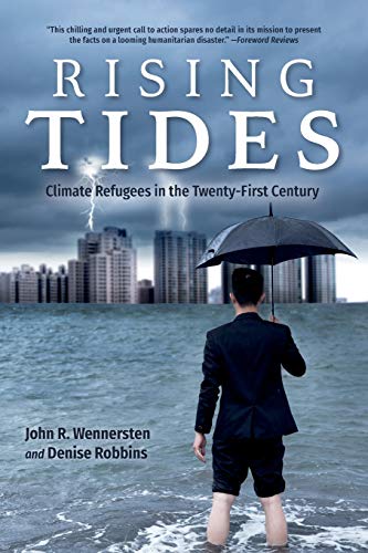 9780253025883: Rising Tides: Climate Refugees in the Twenty-First Century