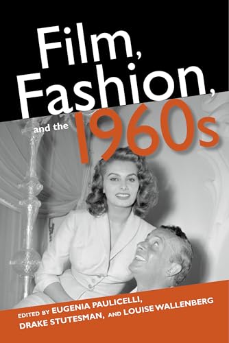 Stock image for Film, Fashion, and the 1960S for sale by Blackwell's