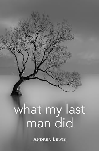 9780253026705: What My Last Man Did (Blue Light Books)
