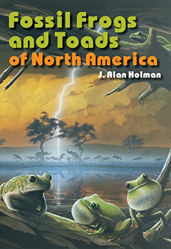 9780253031747: Fossil Frogs and Toads of North America (Life of the Past)