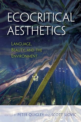 Stock image for Ecocritical Aesthetics: Language, Beauty, and the Environment for sale by HPB-Red