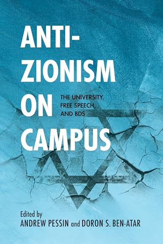 Stock image for Anti-Zionism on Campus: The University, Free Speech, and BDS (Studies in Antisemitism) for sale by Decluttr