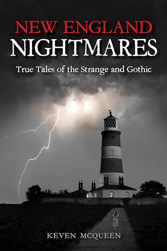 9780253034700: New England Nightmares: True Tales of the Strange and Gothic