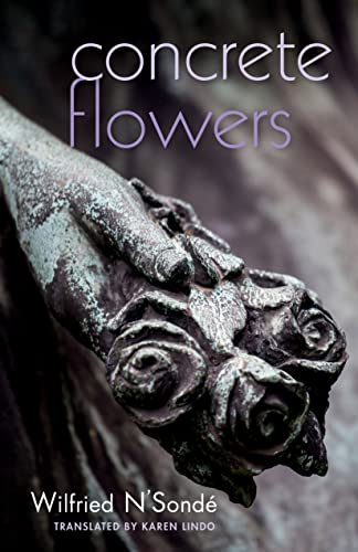 Stock image for Concrete Flowers for sale by Michener & Rutledge Booksellers, Inc.