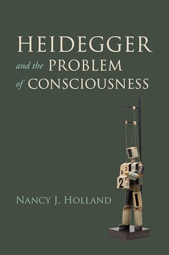 Beispielbild fr Heidegger and the Problem of Consciousness zum Verkauf von Blackwell's