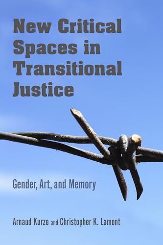 Beispielbild fr New Critical Spaces in Transitional Justice zum Verkauf von Blackwell's