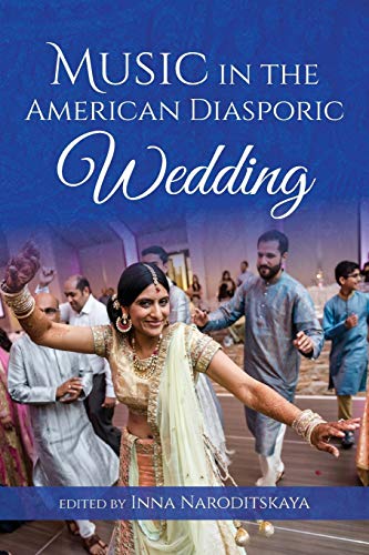 Stock image for Music in the American Diasporic Wedding for sale by PBShop.store US