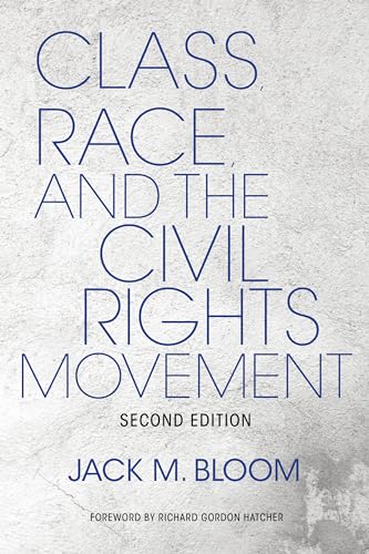Stock image for Class, Race, and the Civil Rights Movement for sale by Revaluation Books