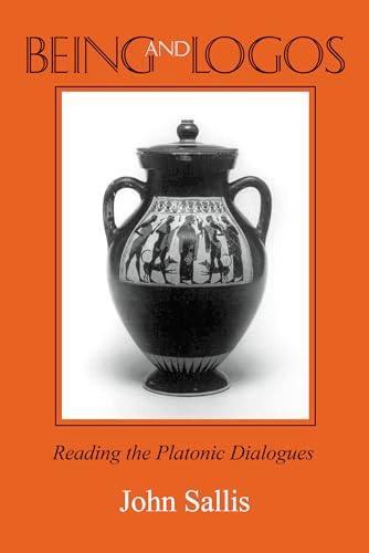 9780253044327: Being and Logos: Reading the Platonic Dialogues
