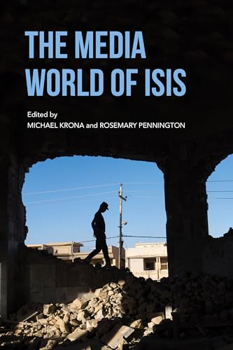 Imagen de archivo de The Media World of ISIS (Middle East Studies) a la venta por WorldofBooks
