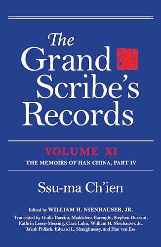 Imagen de archivo de The Grand Scribe's Records, Volume XI: The Memoirs of Han China, Part IV a la venta por Bestsellersuk