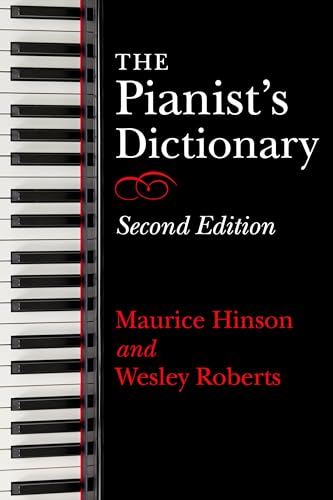 Beispielbild fr The Pianist's Dictionary, Second Edition zum Verkauf von Books From California