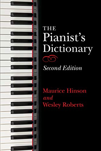 Beispielbild fr The Pianist's Dictionary, Second Edition zum Verkauf von Midtown Scholar Bookstore