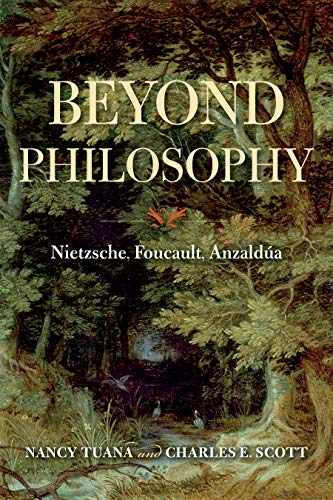 9780253049827: Beyond Philosophy: Nietzsche, Foucault, Anzalda