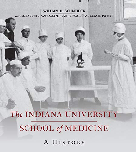 Stock image for The Indiana University School of Medicine for sale by Blackwell's