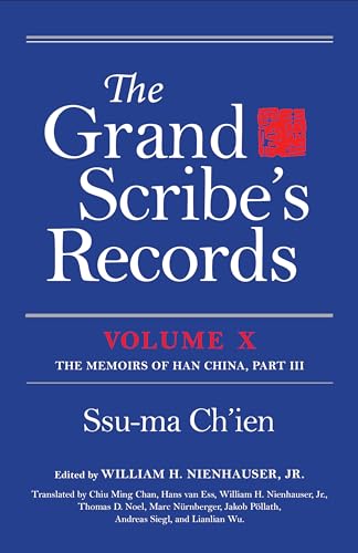 Imagen de archivo de The Grand Scribe's Records, Volume X: Volume X: The Memoirs of Han China, Part III a la venta por Midtown Scholar Bookstore