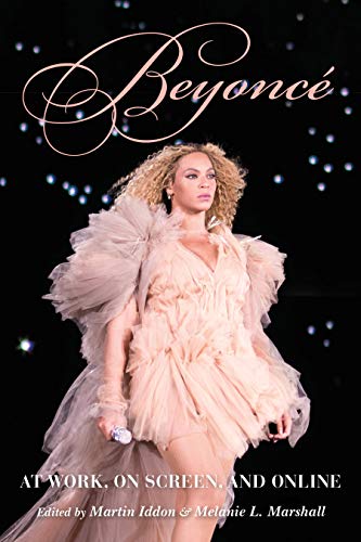 9780253052827: Beyonc: At Work, On Screen, and Online