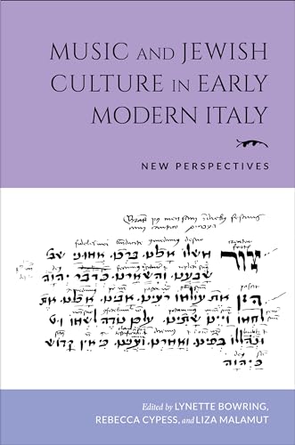 Stock image for Music and Jewish Culture in Early Modern Italy: New Perspectives (Music and the Early Modern Imagination) for sale by Monster Bookshop