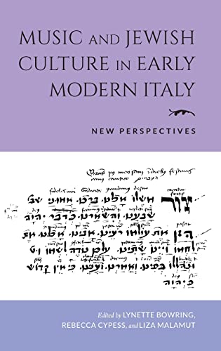 Beispielbild fr Music and Jewish Culture in Early Modern Italy: New Perspectives (Music and the Early Modern Imagination) zum Verkauf von Midtown Scholar Bookstore