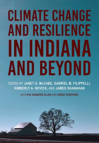 Imagen de archivo de Climate Change and Resilience in Indiana and Beyond a la venta por Monster Bookshop