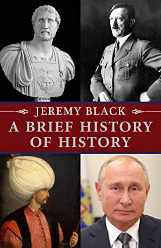 Beispielbild fr A Brief History of History zum Verkauf von PBShop.store US