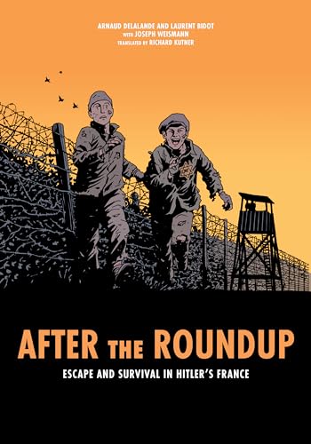 Beispielbild fr After the Roundup - Escape and Survival in Hitler's France zum Verkauf von PBShop.store US