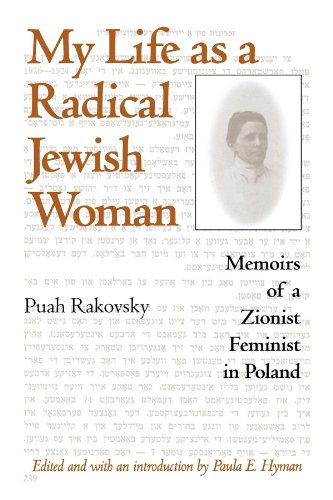 9780253108579: My Life as a Radical Jewish Woman: Memoirs of a Zionist Feminist in Poland (The Modern Jewish Experience)