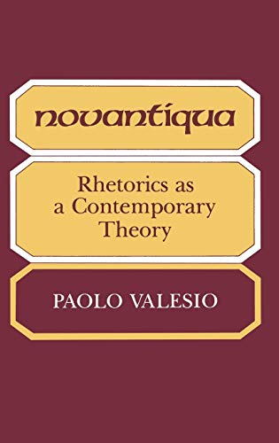 9780253110558: Novantiqua: Rhetorics as a Contemporary Theory (Advances in Semiotics)