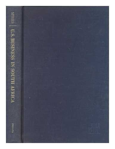 Beispielbild fr U. S. Business in South Africa : The Economic, Political and Moral Issues zum Verkauf von Better World Books