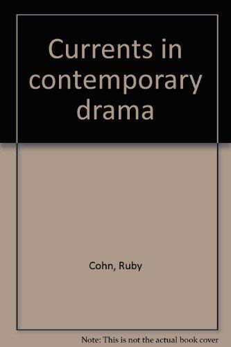 Stock image for Currents in Contemporary Drama for sale by Better World Books