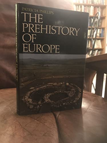 Stock image for The prehistory of Europe for sale by Discover Books