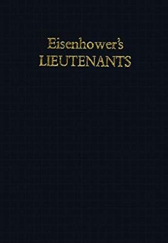 Stock image for Eisenhower's Lieutenants: The Campaign of France and Germany, 1944-1945 for sale by HPB-Ruby