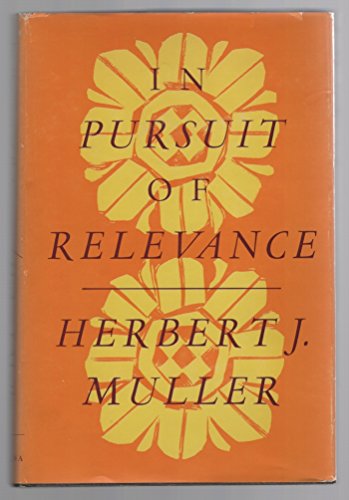 Imagen de archivo de In pursuit of relevance a la venta por ThriftBooks-Atlanta