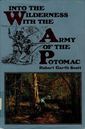 Stock image for Into the Wilderness with the Army of the Potomac for sale by SecondSale