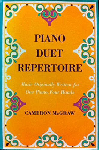 Piano Duet Repertoire: Music Originally Written for One Piano, Four Hands