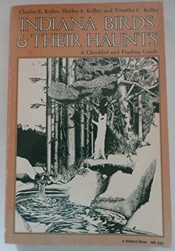 Stock image for Indiana Birds and Their Haunts, a checklist and fi for sale by N. Fagin Books