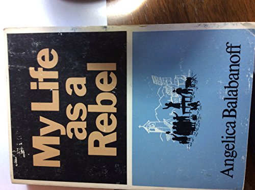 Beispielbild fr My Life as a Rebel (Classics in Russian Studies) zum Verkauf von Magus Books Seattle