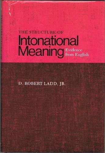 The Structure of Intonational Meaning: Evidence from English