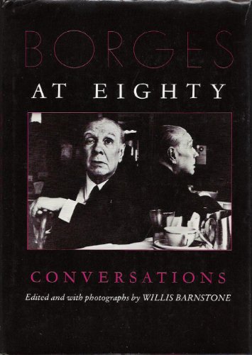 9780253166265: Borges at Eighty: Conversations