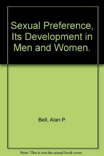 Imagen de archivo de Sexual Preference : Its Development in Men and Women a la venta por Better World Books