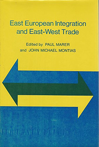 Stock image for East European Integration and East-West Trade for sale by J. HOOD, BOOKSELLERS,    ABAA/ILAB