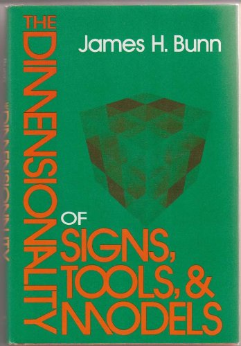 Stock image for The Dimensionality of Signs, Tools, and Models: An Introduction (Advances in Semiotics) for sale by Priceless Books