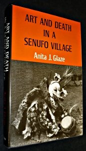 Art and Death in a Senufo Village (Traditional Arts of Africa)