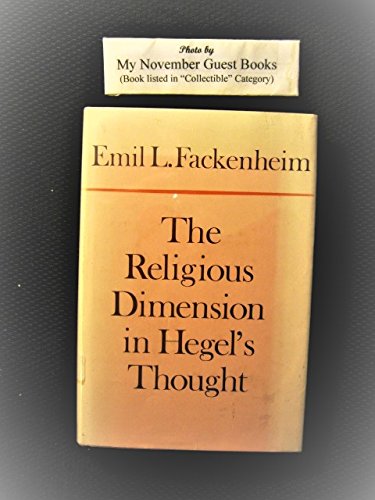 Religious Dimension in Hegel's Thought (9780253174000) by Fackenheim, Emil L.